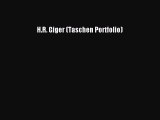 [PDF Download] H.R. Giger (Taschen Portfolio) [Download] Online