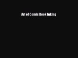 [PDF Download] Art of Comic Book Inking [PDF] Online