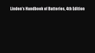 [PDF Download] Linden's Handbook of Batteries 4th Edition [Read] Full Ebook
