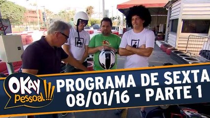 Okay Pessoal 08.01.16 - Sexta - Parte 1
