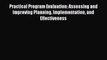 Practical Program Evaluation: Assessing and Improving Planning Implementation and Effectiveness