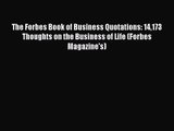 The Forbes Book of Business Quotations: 14173 Thoughts on the Business of Life (Forbes Magazine's)