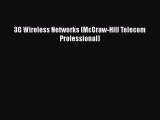 Download 3G Wireless Networks (McGraw-Hill Telecom Professional) Ebook Online