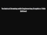 PDF Download Technical Drawing with Engineering Graphics (14th Edition) PDF Full Ebook