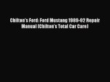 [PDF Download] Chilton's Ford: Ford Mustang 1989-92 Repair Manual (Chilton's Total Car Care)