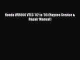 [PDF Download] Honda VFR800 VTEC '02 to '05 (Haynes Service & Repair Manual) [Download] Full