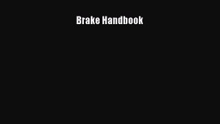 [PDF Download] Brake Handbook [Download] Online