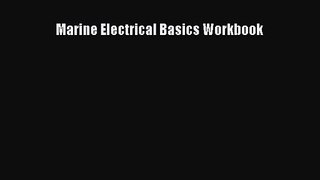 Marine Electrical Basics Workbook [Read] Full Ebook