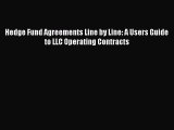 [PDF Download] Hedge Fund Agreements Line by Line: A Users Guide to LLC Operating Contracts