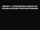 Effective C  : 55 Specific Ways to Improve Your Programs and Designs (Professional Computing)