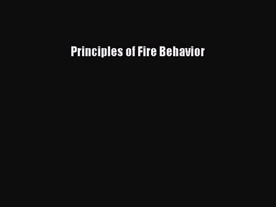 [PDF Download] Principles of Fire Behavior [PDF] Online