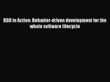 BDD in Action: Behavior-driven development for the whole software lifecycle [Download] Online