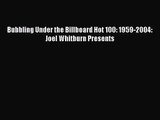 [PDF Download] Bubbling Under the Billboard Hot 100: 1959-2004: Joel Whitburn Presents [PDF]