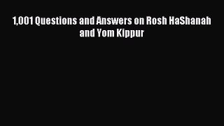 [PDF Download] 1001 Questions and Answers on Rosh HaShanah and Yom Kippur [Download] Online