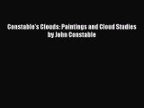 [PDF Download] Constable's Clouds: Paintings and Cloud Studies by John Constable [Download]
