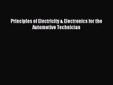 [PDF Download] Principles of Electricity & Electronics for the Automotive Technician [Read]