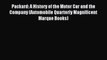 [PDF Download] Packard: A History of the Motor Car and the Company (Automobile Quarterly Magnificent