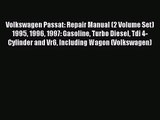 [PDF Download] Volkswagen Passat: Repair Manual (2 Volume Set) 1995 1996 1997: Gasoline Turbo