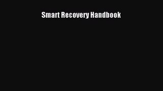 PDF Download Smart Recovery Handbook PDF Full Ebook