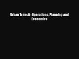 [PDF Download] Urban Transit : Operations Planning and Economics [Read] Online