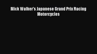 [PDF Download] Mick Walker's Japanese Grand Prix Racing Motorcycles [PDF] Full Ebook