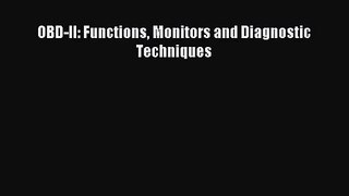 [PDF Download] OBD-II: Functions Monitors and Diagnostic Techniques [PDF] Full Ebook