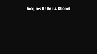 [PDF Download] Jacques Helleu & Chanel [PDF] Full Ebook