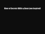 River of Secrets (Mills & Boon Love Inspired) [Read] Online