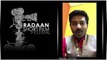 Radaan Short Film Festival | Actor Ma Ka Pa Anands views on RSFF11