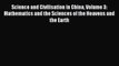 [PDF Download] Science and Civilisation in China Volume 3:  Mathematics and the Sciences of