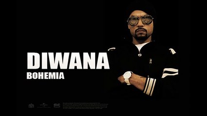 Main Diwana-Full Song-Bohemia