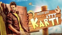 Attt Karti (Full Song) | Jassi Gill | Desi Crew | Latest Punjabi Songs 2016 | Speed Record