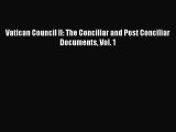 [PDF Download] Vatican Council II: The Conciliar and Post Conciliar Documents Vol. 1 [Read]