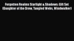 [PDF Download] Forgotten Realms Starlight & Shadows: Gift Set (Daughter of the Drow Tangled