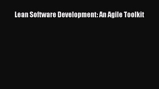 Lean Software Development: An Agile Toolkit [PDF Download] Online
