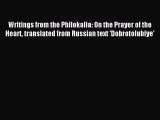 [PDF Download] Writings from the Philokalia: On the Prayer of the Heart translated from Russian