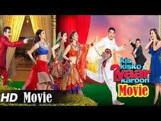 Kis Kisko Pyaar Karoon Full Movie (2015) | Kapil Sharma | Arbaaz Khan | Elli  - Full Movie Promotion