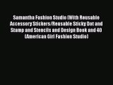 PDF Download Samantha Fashion Studio [With Reusable Accessory Stickers/Reusable Sticky Dot