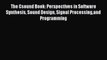 [PDF Download] The Csound Book: Perspectives in Software Synthesis Sound Design Signal Processingand