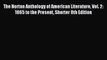 [PDF Download] The Norton Anthology of American Literature Vol. 2: 1865 to the Present Shorter