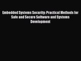 [PDF Download] Embedded Systems Security: Practical Methods for Safe and Secure Software and