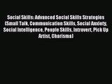 [PDF Download] Social Skills: Advanced Social Skills Strategies (Small Talk Communication Skills
