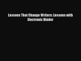 [PDF Download] Lessons That Change Writers: Lessons with Electronic Binder [PDF] Online