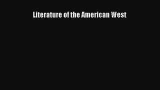 [PDF Download] Literature of the American West [Read] Full Ebook