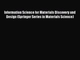[PDF Download] Information Science for Materials Discovery and Design (Springer Series in Materials