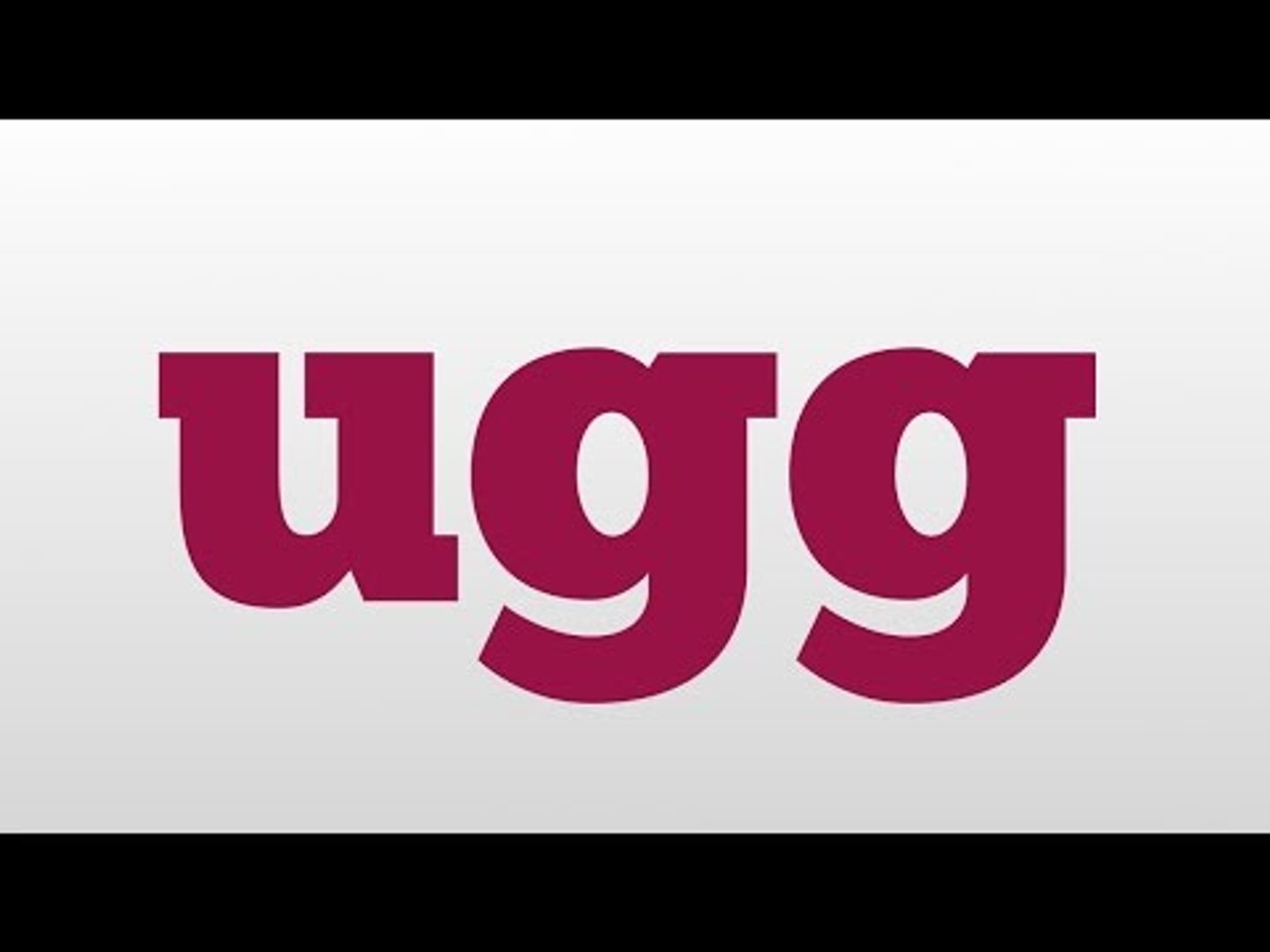 ugg meaning and pronunciation - video Dailymotion