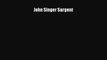 PDF Download John Singer Sargent Download Online