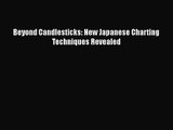 [PDF Download] Beyond Candlesticks: New Japanese Charting Techniques Revealed [PDF] Online