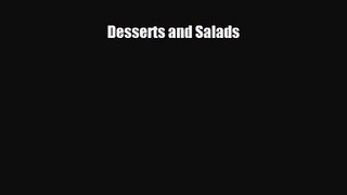 PDF Download Desserts and Salads PDF Full Ebook
