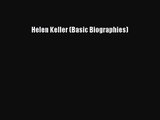 PDF Download Helen Keller (Basic Biographies) Download Full Ebook